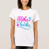 Magenta Aloha Beaches Summer Pun T-Shirt (Voorkant)