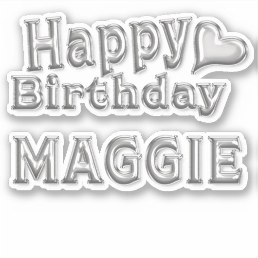 Maggie Happy Birthday silver Aufkleber Sticker (Voorkant)