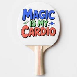 Magic Is My Cardio – Funny Witchy Ping Pong Paddle Tafeltennisbatje