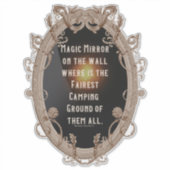 Magic Mirror waar is de rechtvaardigste Campground Sticker (Voorkant)