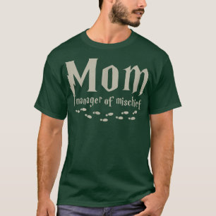 Magic MOM Manager Mischief, Magic Mama is een B T-shirt