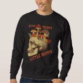 Magic Psilocybin Mushrooms Skull Stay Trippy Littl Trui (Voorkant)