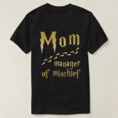 Magical Mam, Manager van Mischief T-shirt (Design voorkant)