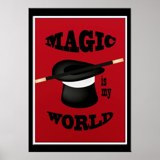 Magicien La Magie Est Mon Monde Poster (Devant)