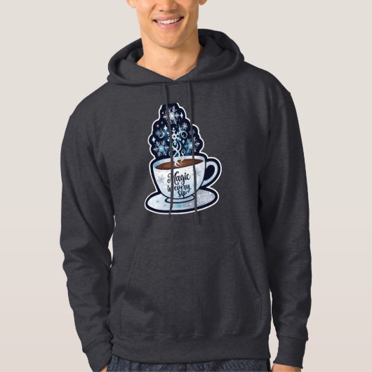 Magie in elke slok "koffie" 1 hoodie (Voorkant)