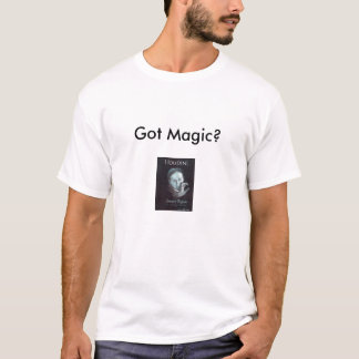 Magie obtenue ? T-shirt