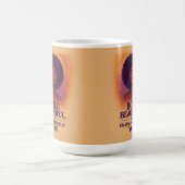 Magique Audacieux, Beau, Sans S'excuser - Mug (Centre)