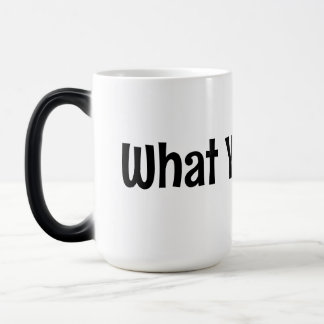 Magique Ce Que Tu Dis ! Café Mug