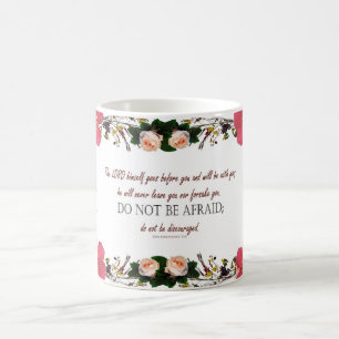 Magique Deutéronome 31:8, 'N'Ayez Pas Peur' Mug Floral