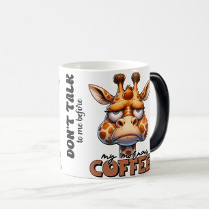Magique Drôle Giraffe Mug - 'Ne me parlez pas avant mon Mo