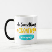 Magique Faites Quelque Chose de Créatif Chaque Jour - Mug  (Gauche)