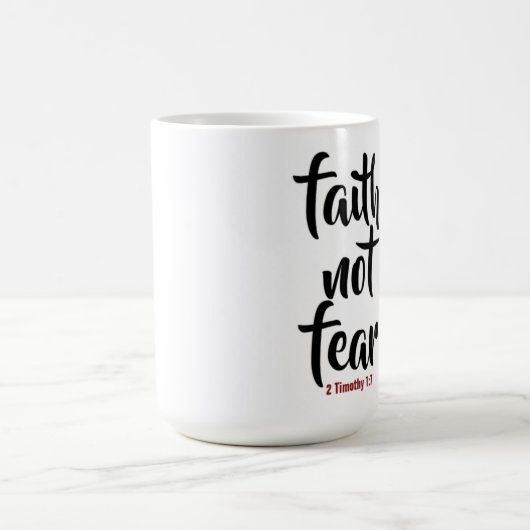 Magique Faith NOT Fear - Morpher Mug (Centre)