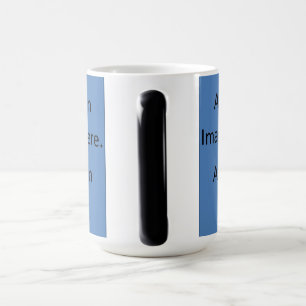 Magique Image/Texte De Mug Customisé Apparaît Lorsqu'Il 