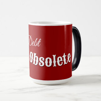 Magique Le rouge rend la dette obsolète Mug politique