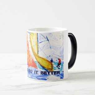 Magique Les marins le font mieux Mug