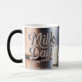 Magique Milk Day Morphing Mug January 11th (Gauche)