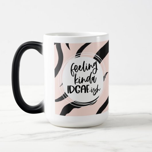 Magique Mug de Morphage IDGAF-ISH (Gauche)