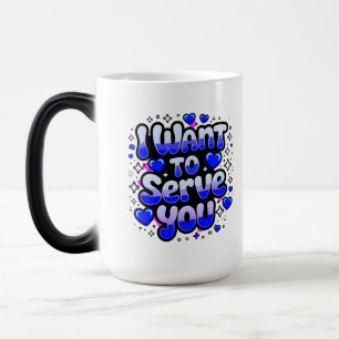 Magique Personnalisé "Je Veux Vous Servir" Café Mug - Roma