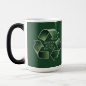 Magique Reduce Reuse Recycle Morphing Mug (Gauche)