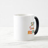 Magique Sip, Sourire, Répéter - 11 oz Morphing Mug (Devant droit)