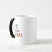 Magique Sip, Sourire, Répéter - 11 oz Morphing Mug (Devant gauche)