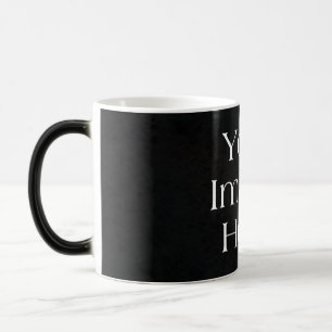 Magique Votre image ici Mug