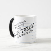 Magique "Yell PLOT TWIST ! & Aller à" Mug de Morphage (Devant gauche)