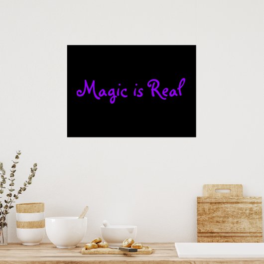 Magisch is echt poster (Keuken)