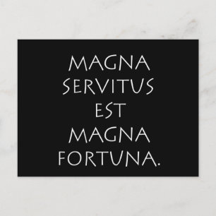 Magna Servitus Est Magna Fortuna Briefkaart