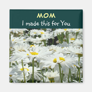 Magneetjes Mama ik heb dit voor Jou gemaakt! Moede Magneet