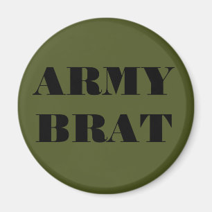 Magnet Army Brat Magneet