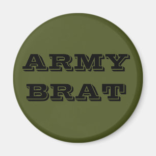 Magnet Army Brat Magneet