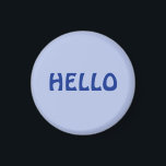 MAGNET AVEC HELLO<br><div class="desc">LE DESIGN HELLO SIMPLE</div>