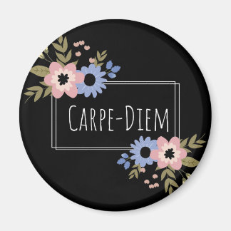 Magnet Carpe Diem