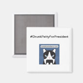 Magnet Carré #DrunkPattyForPresident (Recto/Verso)