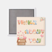 Magnet Carré mignon | Pensez à vous (Recto/Verso)