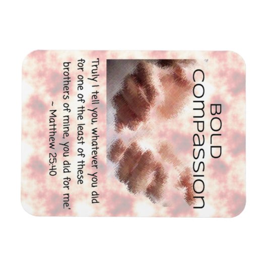 Magnet - Compassion - Soyez les mains de Jésus (Horizontal)