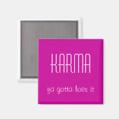 Magnet de citation Karma (Recto/Verso)