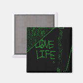 Magnet de graffitis Love Life - Neon Green (Recto/Verso)