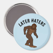 MAGNET DE RÉFLEXION "DERNIERS HATERS" (Recto/Verso)