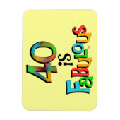 Magnet Flexible 40 est Fabuleux T-shirts et cadeaux d'anniversaire (Vertical)