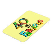Magnet Flexible 40 est Fabuleux T-shirts et cadeaux d'anniversaire (Côté Gauche)