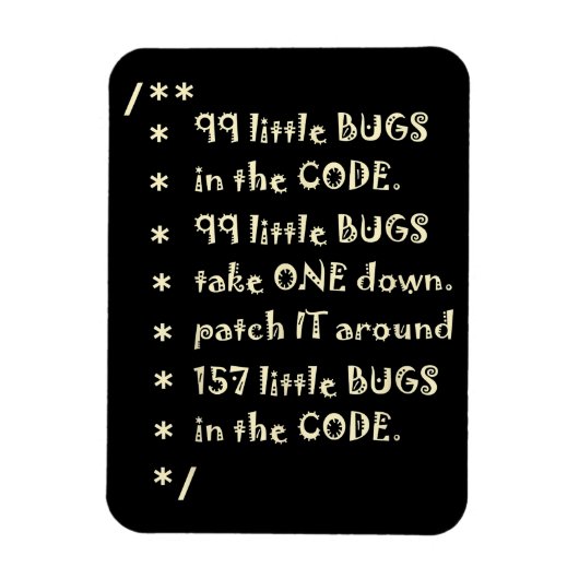 Magnet Flexible 99 Bugs Dans Le Logiciel Code Drôle Ingénieur Test (Vertical)