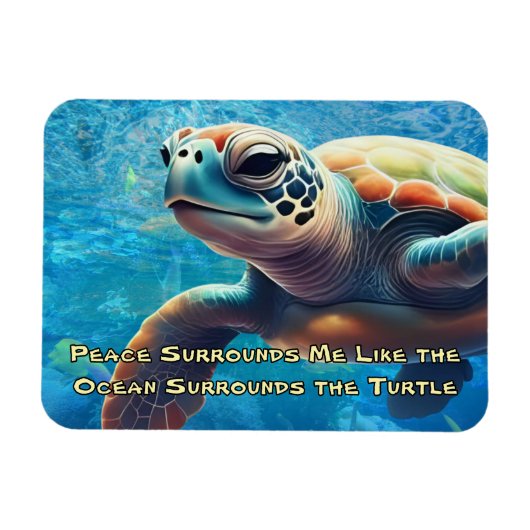 Magnet Flexible Affirmation de tortue marine Paix autour de moi Oc (Horizontal)