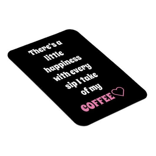 Magnet Flexible Aimant à dire du café (Côté Droit)