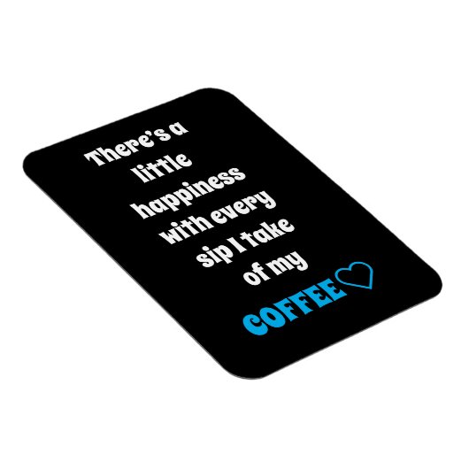 Magnet Flexible Aimant à dire du café (Côté Droit)