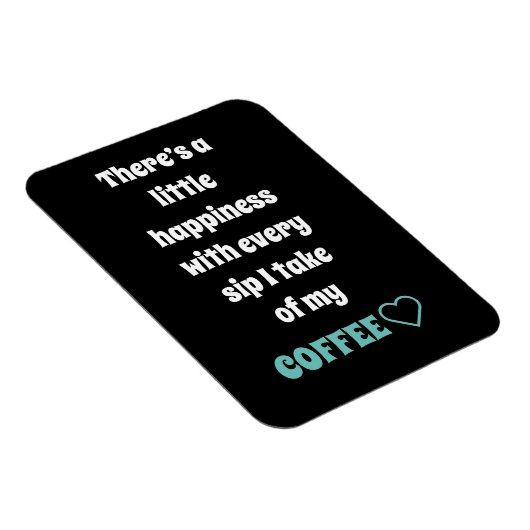 Magnet Flexible Aimant à dire du café (Côté Droit)