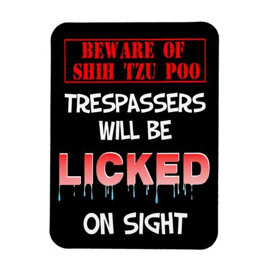 Magnet Flexible Aimant "Attention au chih Tzu Poo" (Noir) (Vertical)