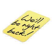 Magnet Flexible Aimant photo flexible - Nous serons de retour! (Côté Gauche)