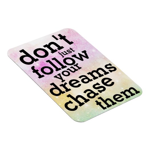 Magnet Flexible Aimante Suivez Vos Rêves - Citation du Jour (Côté Droit)